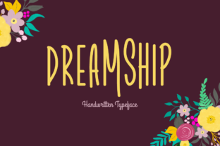 Dreamship: A Script Handwritten Font for Modern Web Design