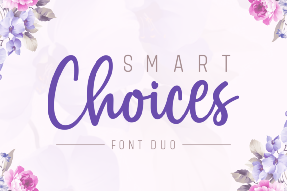 Smart Choices Duo: The Font That Elevates Every Campaign